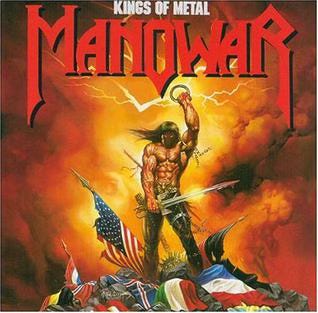 The cover of Manowar's album Kings of Metal which features a faceless barbarian metal head holding a crown over his head on top of the ruins of flags of countries.