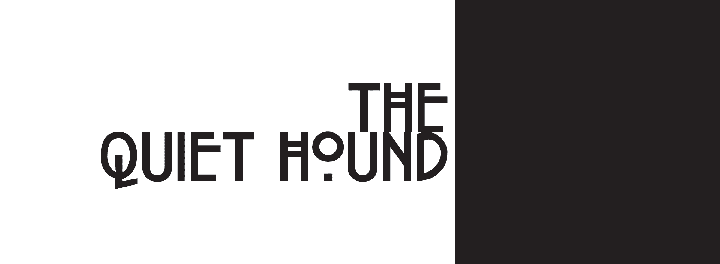 The Quiet Hound