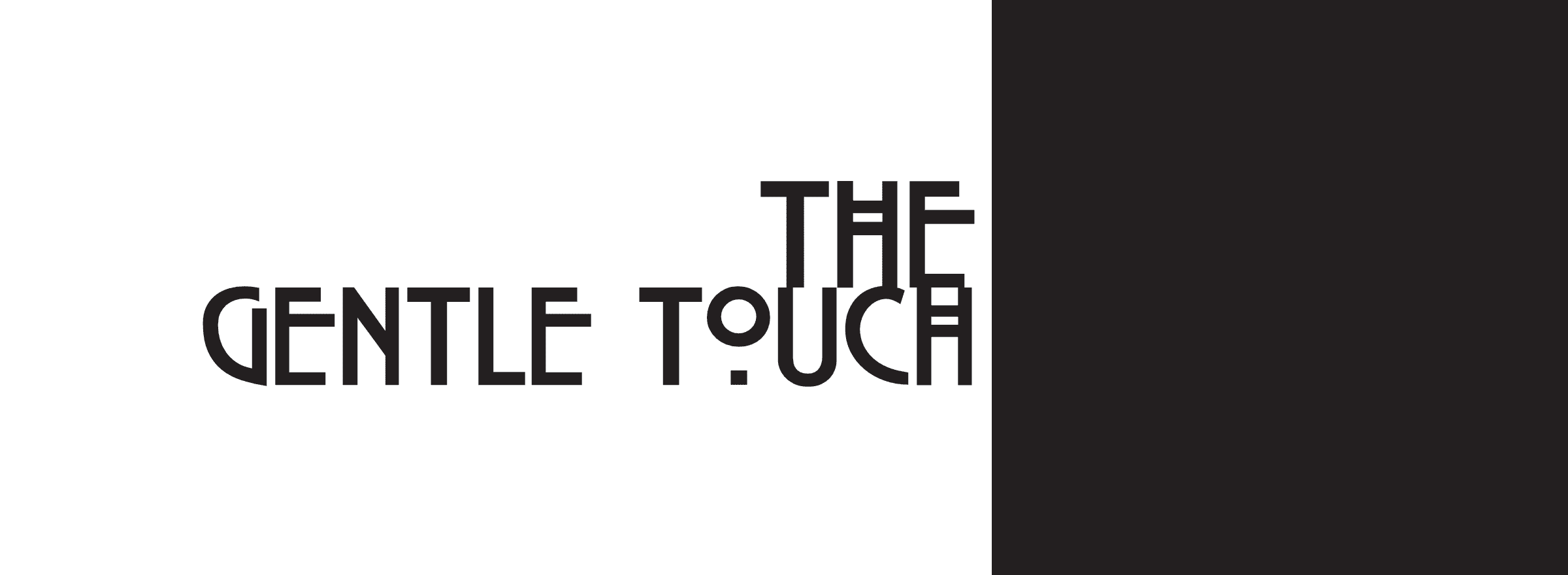The Gentle Touch