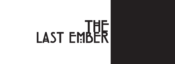 The Last Ember